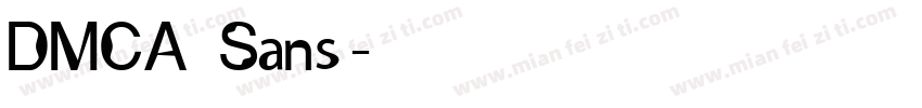 DMCA Sans字体转换